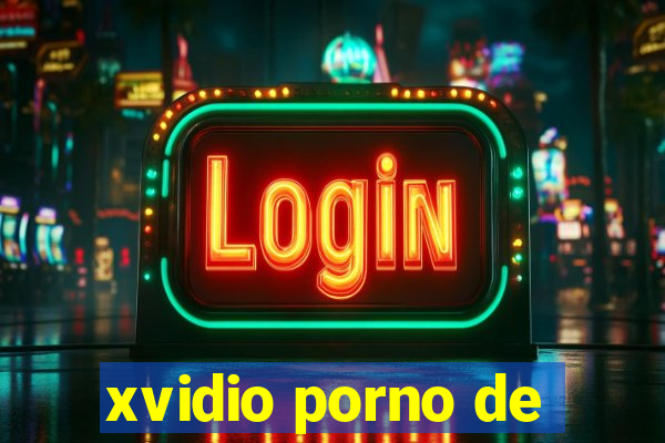 xvidio porno de